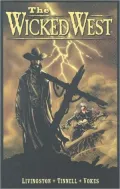 The Wicked West, Volume 1