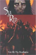Sea of Red, Volume 3: The Deadlights