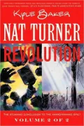 Nat Turner, Book 2: Revolution, Vol. 2