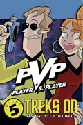 Pvp 5: Pvp Treks on: Collecting issues 25-31 of PvP