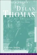 Dylan Thomas: The Biography