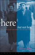 Here but Not Here: My Life with William Shawn and the New Yorker