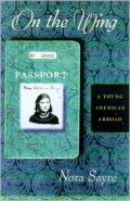 On the Wing : A Young American Abroad