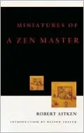 Miniatures of a Zen Master