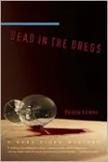 Dead in the Dregs: A Babe Stern Mystery