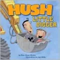 Hush, Little Digger