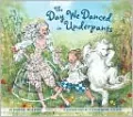 Day We Danced in Underpants