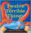Twelve Terrible Things