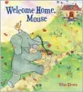 Welcome Home, Mouse
