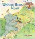 Welcome Home, Mouse