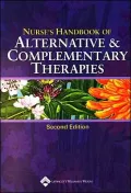 Nurses Handbook Alternative Therapy, 2/E