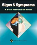 Signs & Symptoms A 2-In-1 Reference for Nurses