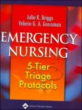 Emergency Nursing: 5-Tier Triage Protocols