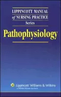Lippincott Manual of Nursing Practice Series: Pathophysiology