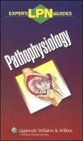 LPN Expert Guides: Pathophysiology