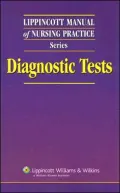 Lippincott Manual of Nursing Practice Series: Diagnostic Tests