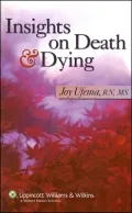Insights on Death and Dying