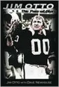 Jim Otto: The Pain of Glory