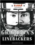Riddell Presents the Gridiron's Greatest Linebackers
