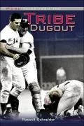 More Tales from the Tribe Dugout