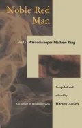Noble Red Man : Lakota Wisdomkeeper Mathew King