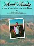 Meet Mindy: A Native Girl from the Southwest