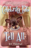 Celebrity Pets Tell All