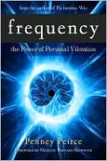 Frequency: The Power of Personal Vibration