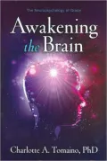 Awakening the Brain: The Neuropsychology of Grace (Enhanced Edition)