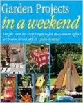 Garden Projects in a Weekend