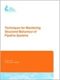 Techniques for Monitoring Structural Behaviour of Pipeline Systems