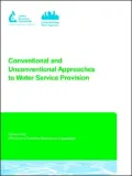 Conventional And Unconventional Approaches To Water Service Provision
