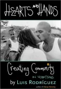 Hearts and Hands : Creating Community in Violent Times