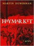 Haymarket: A Novel