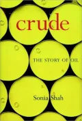 Crude: The Story of Oil