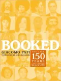 Booked: The Last 150 Years Told Through Mugshots