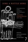 Sing a Battle Song: The Revolutionary Poetry, Statements, and Communiques of the Weather Underground, 1970-1974