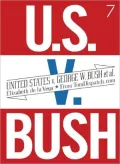 United States v. George Bush, et al.