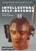 Short Course in Intellectual Self-Defense