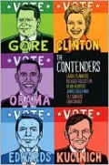 The Contenders: Hillary, John, Al, Dennis, Barack, et al.