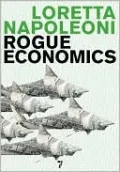 Rogue Economics: Capitalism's New Reality