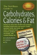 The NutriBase Guide to Carbohydrates, Calories and Fat in Your Food