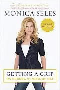 Getting a Grip: On My Body, My Mind, My Self