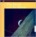 Earth and Its Moon