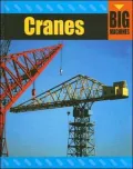 Cranes (Big Machines Series)