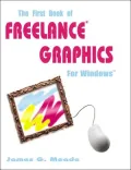 First Book of Freelance Graphics for Windows
