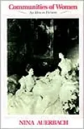 Communities of Women: An Idea in Fiction