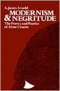 Modernism And Negritude