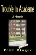 Trouble in Academe: A Memoir