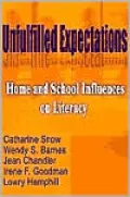 Unfulfilled Expectations: Home and School Influences on Literacy